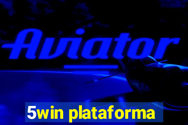 5win plataforma